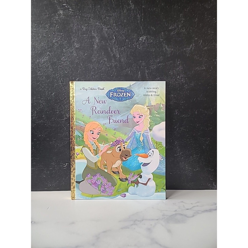 Big Golden Book Ser.: A New Reindeer Friend (Disney Frozen) by RH Disney (2014,